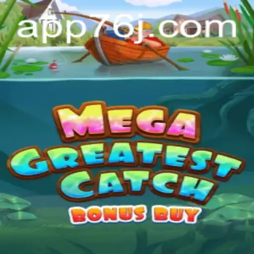 MegaGreatestCatchBonusBuy: Um Guia Completo e Atualizado