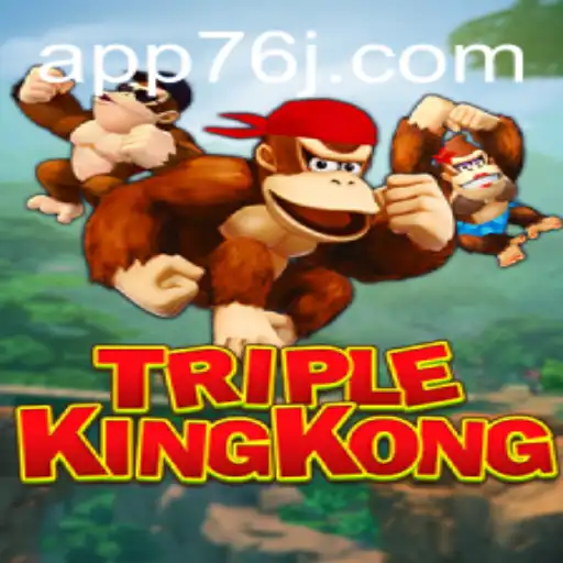 TripleKingKong: O Novo Jogo que Está Dominando a Cena com 76J.com